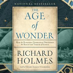 The Age of Wonder by Richard Holmes audiobook