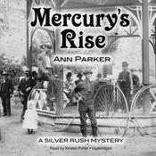 Mercury’s Rise by  Ann Parker audiobook