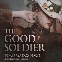 The Good Soldier by Ford Madox Ford audiobook