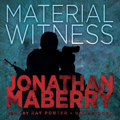 Material Witness by Jonathan Maberry audiobook