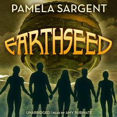 Earthseed by Pamela Sargent audiobook