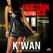 Eviction Notice by  K’wan audiobook