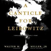 A Canticle for Leibowitz by  Walter M. Miller Jr. audiobook