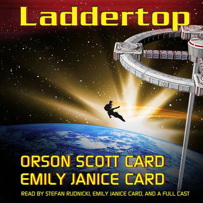 Laddertop by Orson Scott Card audiobook