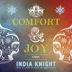 Comfort and Joy by India Knight audiobook