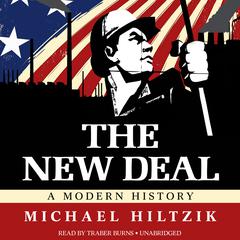 The New Deal by Michael Hiltzik audiobook