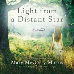 Light from a Distant Star by Mary McGarry Morris audiobook