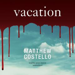 Vacation by Matthew Costello audiobook