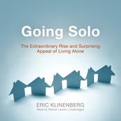 Going Solo by  Eric Klinenberg audiobook
