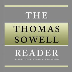 The Thomas Sowell Reader by Thomas Sowell audiobook