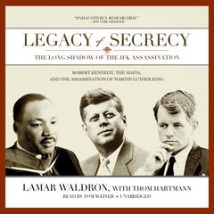 Legacy of Secrecy by Lamar Waldron audiobook