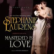 Mastered by Love by  Stephanie Laurens audiobook