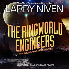 The Ringworld Engineers by Larry Niven audiobook