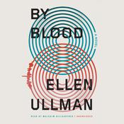 By Blood by  Ellen Ullman audiobook