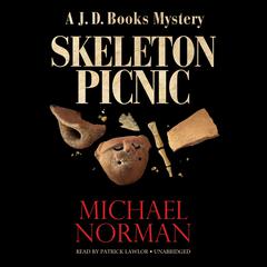 Skeleton Picnic by Michael Norman audiobook