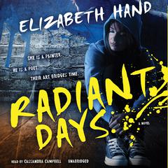Radiant Days by Elizabeth Hand audiobook
