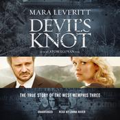 Devil’s Knot by  Mara Leveritt audiobook