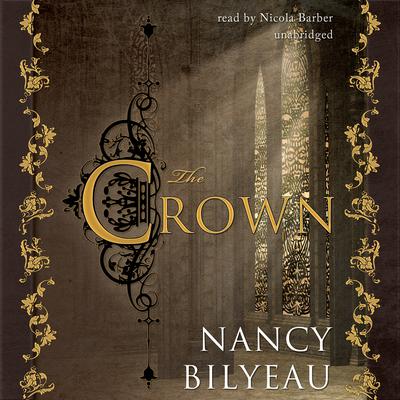 The Crown by Nancy Bilyeau audiobook