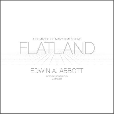 Flatland by Edwin A. Abbott audiobook