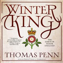 Winter King by Thomas Penn audiobook