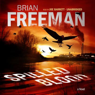 Spilled Blood by Brian Freeman audiobook