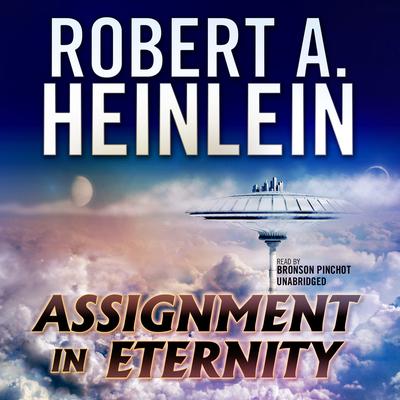 Assignment in Eternity by Robert A. Heinlein audiobook