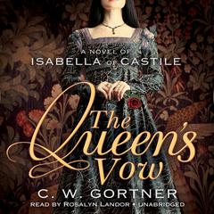 The Queen’s Vow by C. W. Gortner audiobook