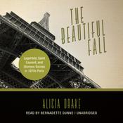 The Beautiful Fall by  Alicia Drake audiobook