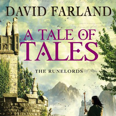 A Tale of Tales by David Farland audiobook