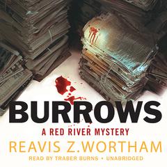 Burrows by Reavis Z. Wortham audiobook