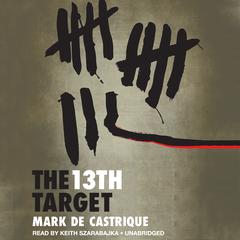 The 13th Target by Mark de Castrique audiobook