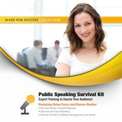Public Speaking Survival Kit by Brian Tracy audiobook