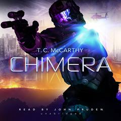Chimera by T. C. McCarthy audiobook