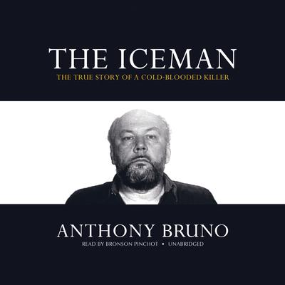 The Iceman by Anthony Bruno audiobook