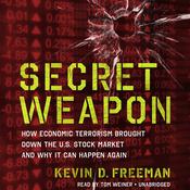 Secret Weapon by  Kevin D. Freeman audiobook