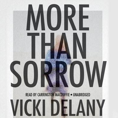 More Than Sorrow by Vicki Delany audiobook