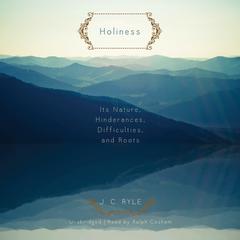 Holiness by J. C. Ryle audiobook