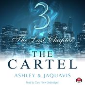 The Cartel 3 by  Ashley & JaQuavis audiobook