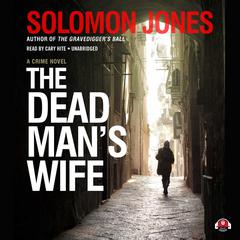 The Dead Man’s Wife by Solomon Jones audiobook