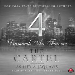 The Cartel 4 by Ashley & JaQuavis audiobook