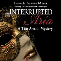 Interrupted Aria by Beverle Graves Myers audiobook