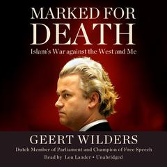 Marked for Death by Geert Wilders audiobook