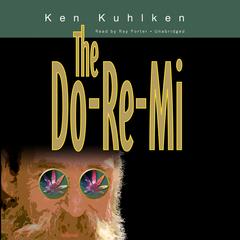 The Do-Re-Mi by Ken Kuhlken audiobook