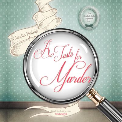 A Taste for Murder by Claudia Bishop audiobook