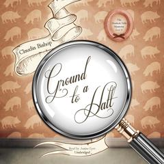 Ground to a Halt by Claudia Bishop audiobook