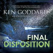 Final Disposition by  Ken Goddard audiobook