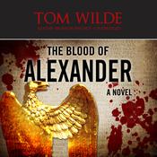 The Blood of Alexander by  Michael Siverling audiobook