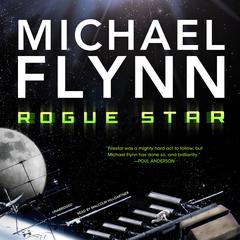Rogue Star by Michael Flynn audiobook