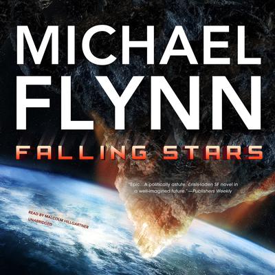 Falling Stars by Michael Flynn audiobook