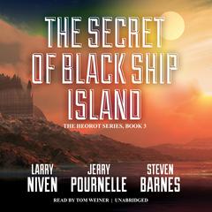 The Secret of Black Ship Island by Larry Niven audiobook
